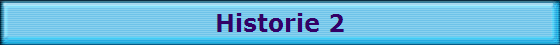Historie 2