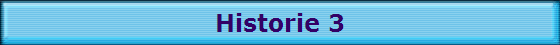 Historie 3